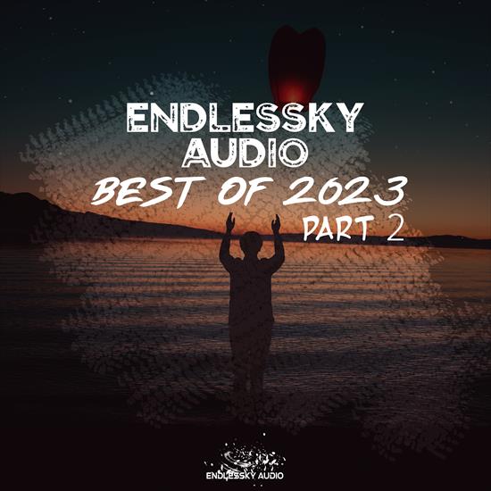 2023 - VA - Endlessky Audio - Best of 2023, Part 2 CBR 320 - VA - Endlessky Audio - Best of 2023, Part 2 - Front.png